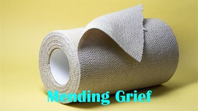 Mending Grief - GoodGrief.info